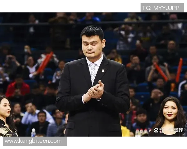 姚明担任领队助力中国篮球新征程开启全新篇章